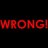 Wrong
