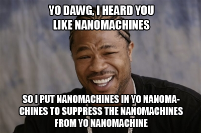 Nanomachines_zps9b8f041f.png