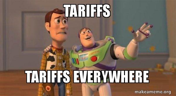 tariffs-tariffs-everywhere.jpg