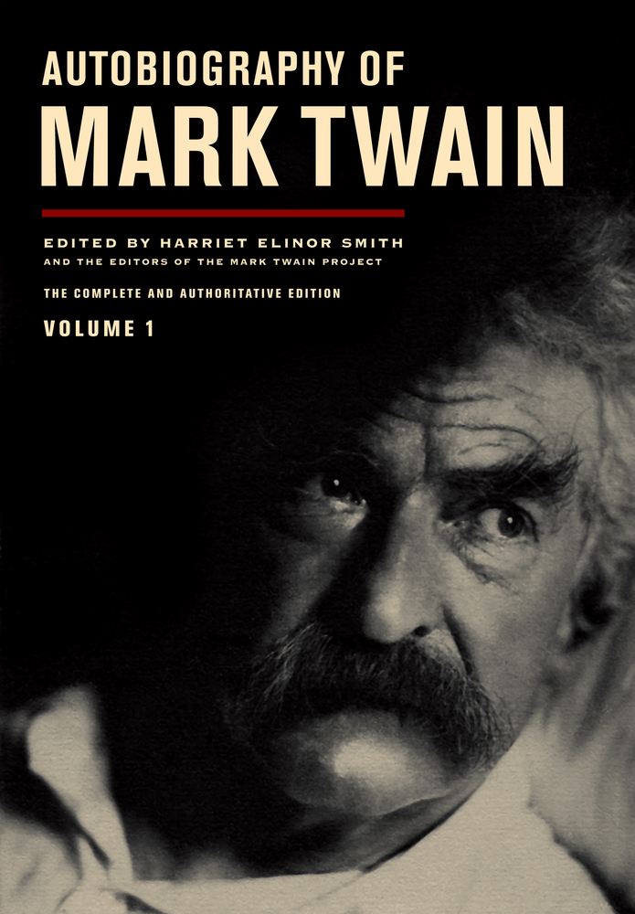 Autobiography+of+Mark+Twain%252C+UCal+Press.jpg