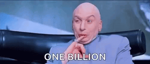 dr-evil-one-billion-and-million-dollars-iy00ot7akmxyrmt9.gif