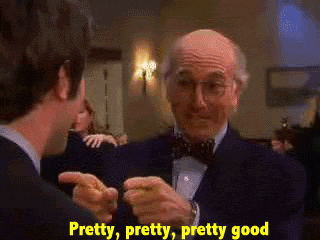 prettygood.gif