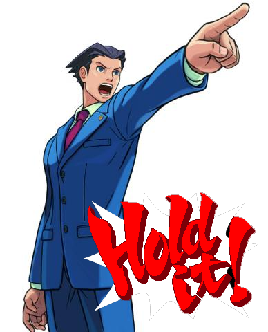 Phoenix_wright_hold_it.png