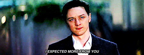 I-Expected-More-From-You-James-Mcavoy.gif
