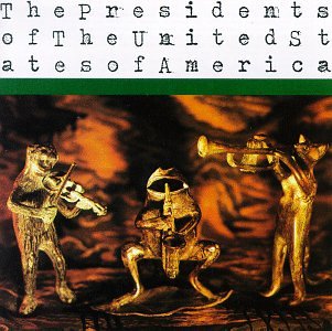 album-Presidents-of-the-United-States-of-America-The-Presidents-of-the-United-States-of-America.jpg