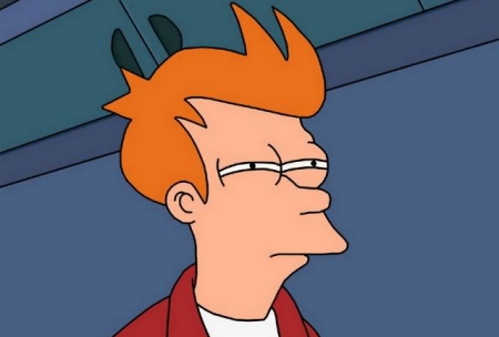 fry_not_sure_if_want.jpg