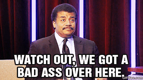 GIF-Watch-out-we-got-a-bad-ass-over-here-GIFS.gif