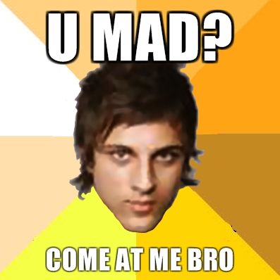 Zyzzlol-u-mad-come-at-me-bro.jpg