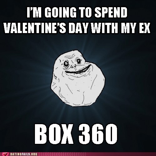 dating-fails-forever-alone-valentines-xbox.jpg