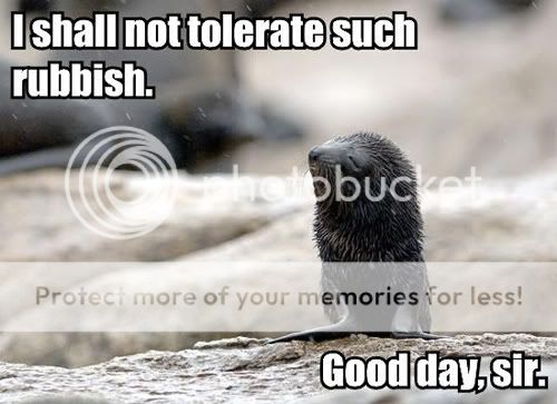 i-shall-not-tolerate-such-rubbish-good-day-sir.jpg
